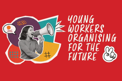 Junge Frau mit Megafon, dazu Motto: "Young Workers Organising for the Future" Junge Frau mit Megafon, dazu Motto: "Young Workers Organising for the Future"